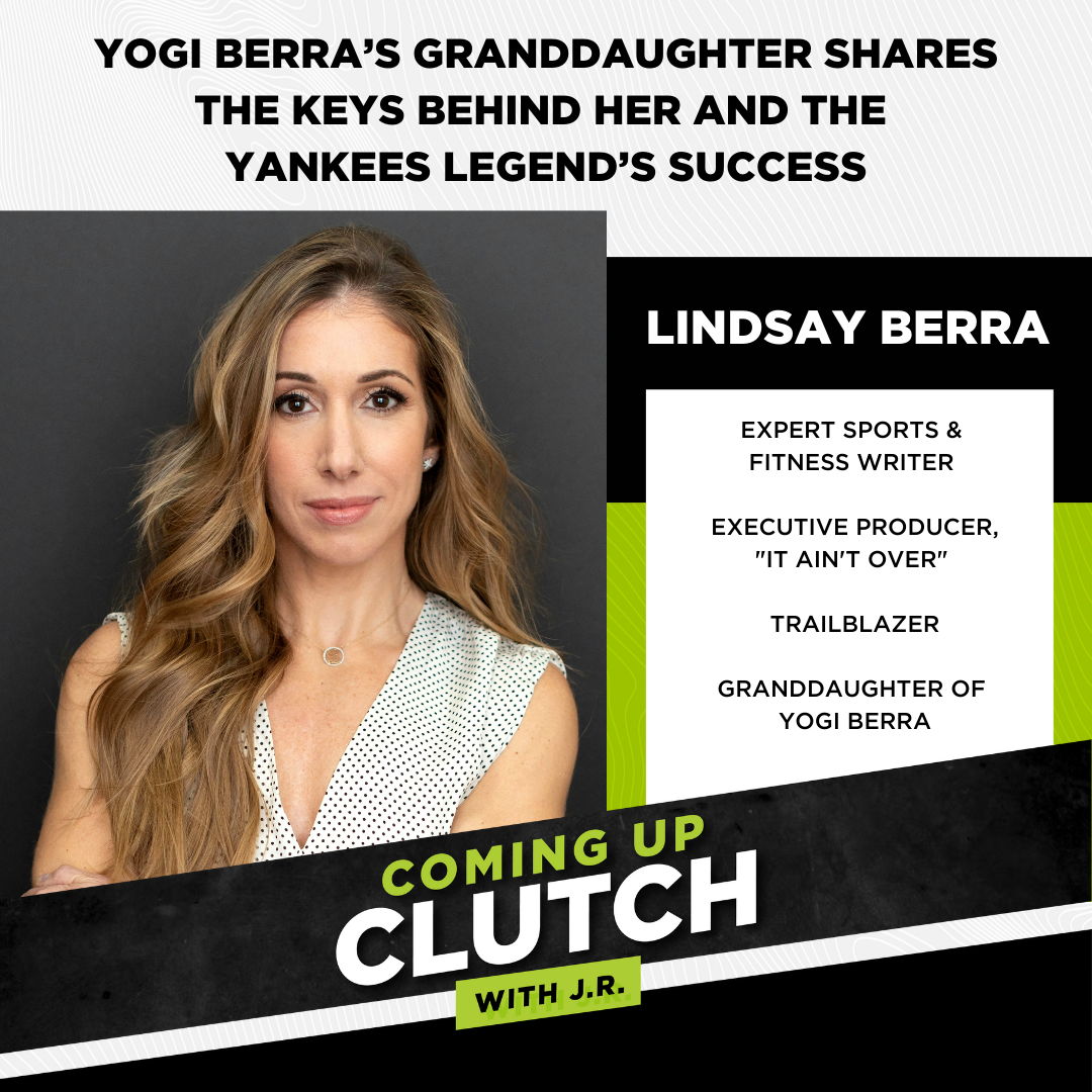 Ep.53 | Lindsay Berra | Yogi Berra’s Granddaughter Shares the Keys ...